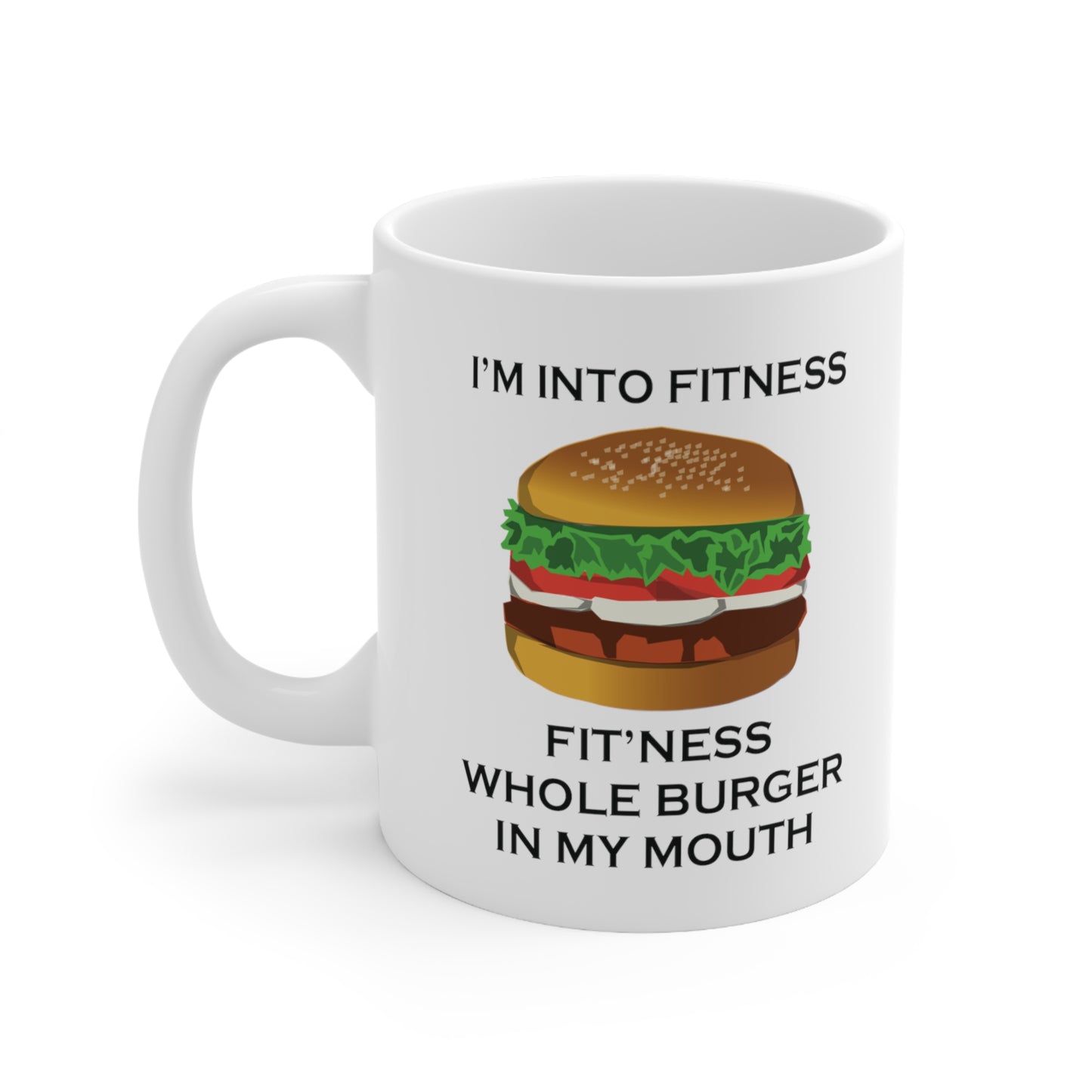 I’m Into Fitness Burger Coffee Mug