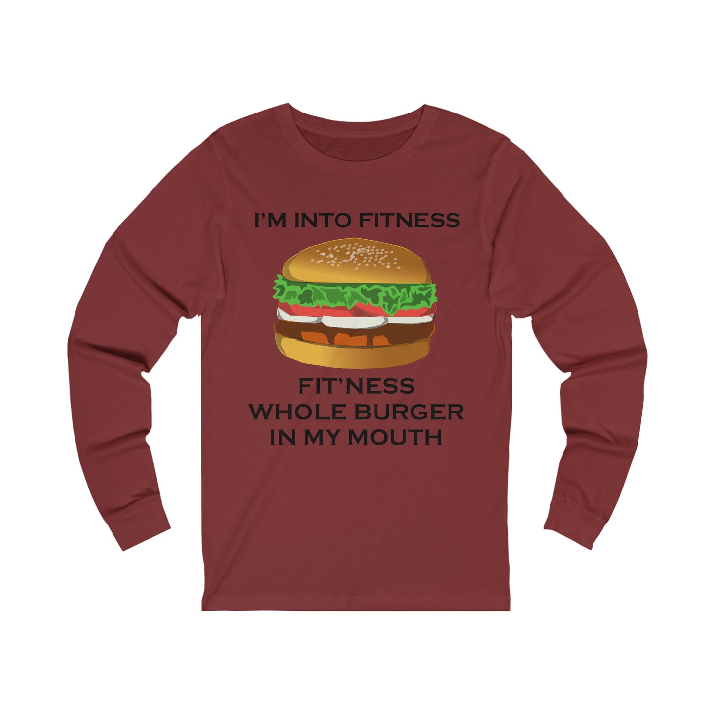 I’m Into Fitness Burger Long Sleeve Tee