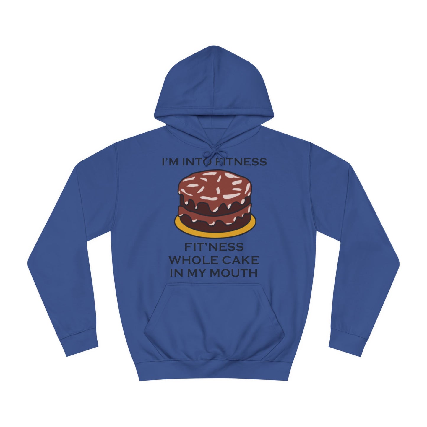 I’m Into Fitness Cake Hoodie