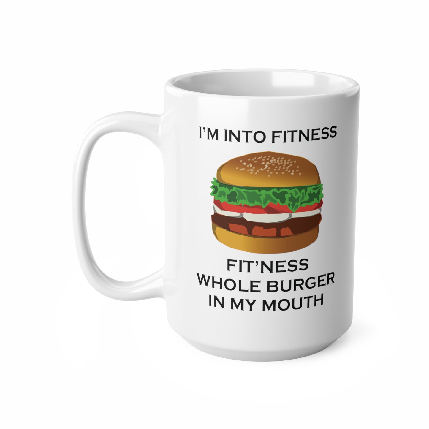 I’m Into Fitness Burger Coffee Mug