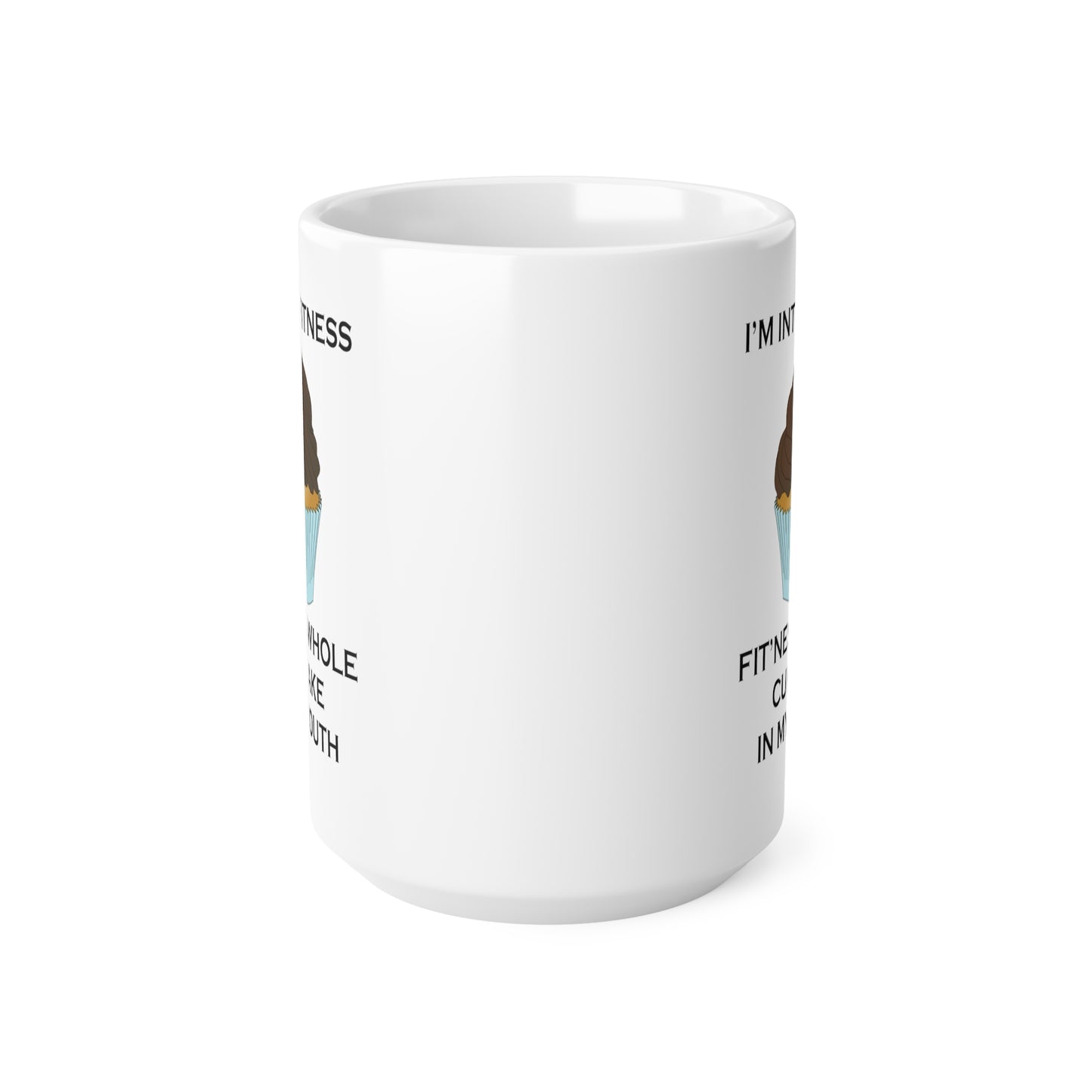 I’m Into Fitness Cupcake Coffee Mug