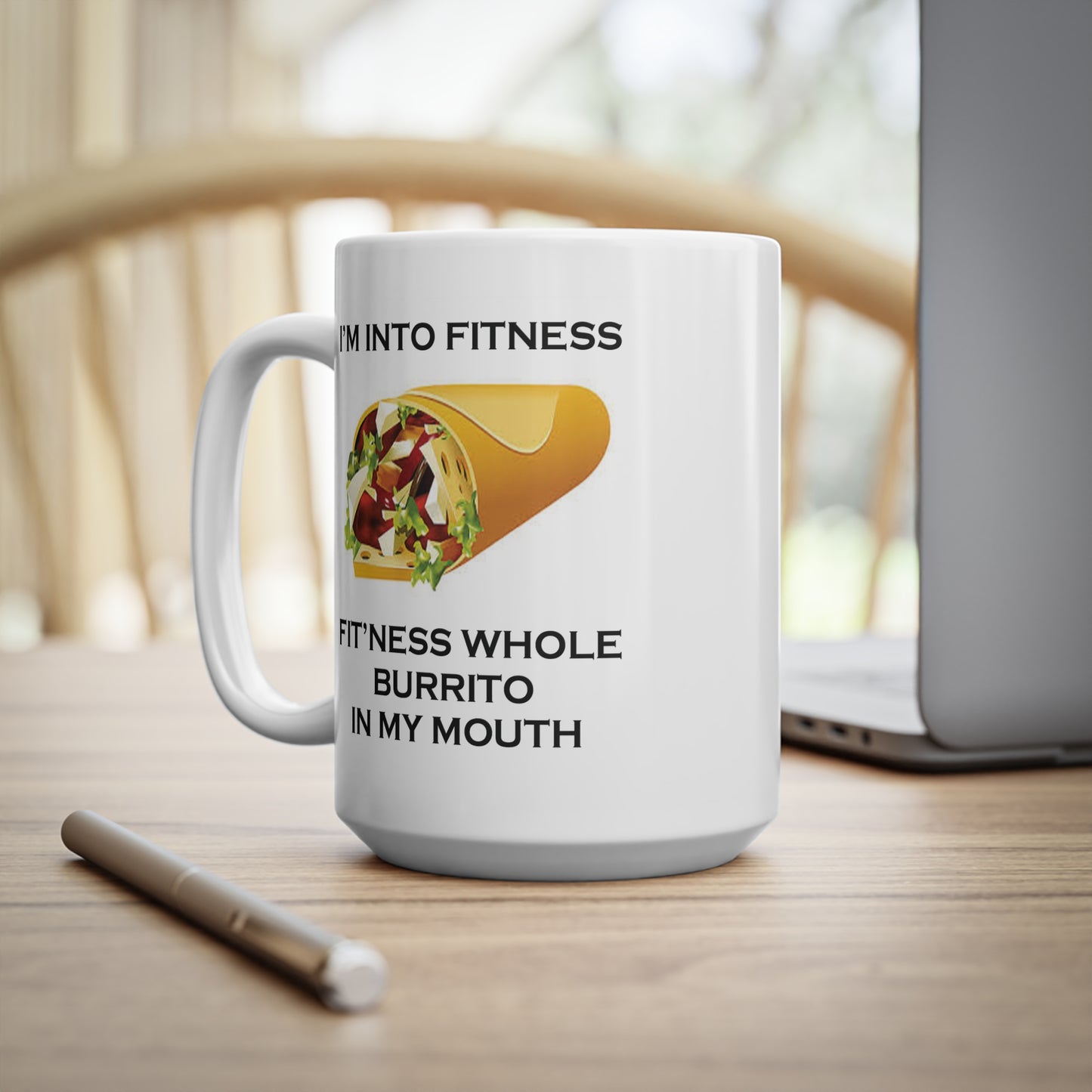 I’m Into Fitness Burrito Coffee Mug