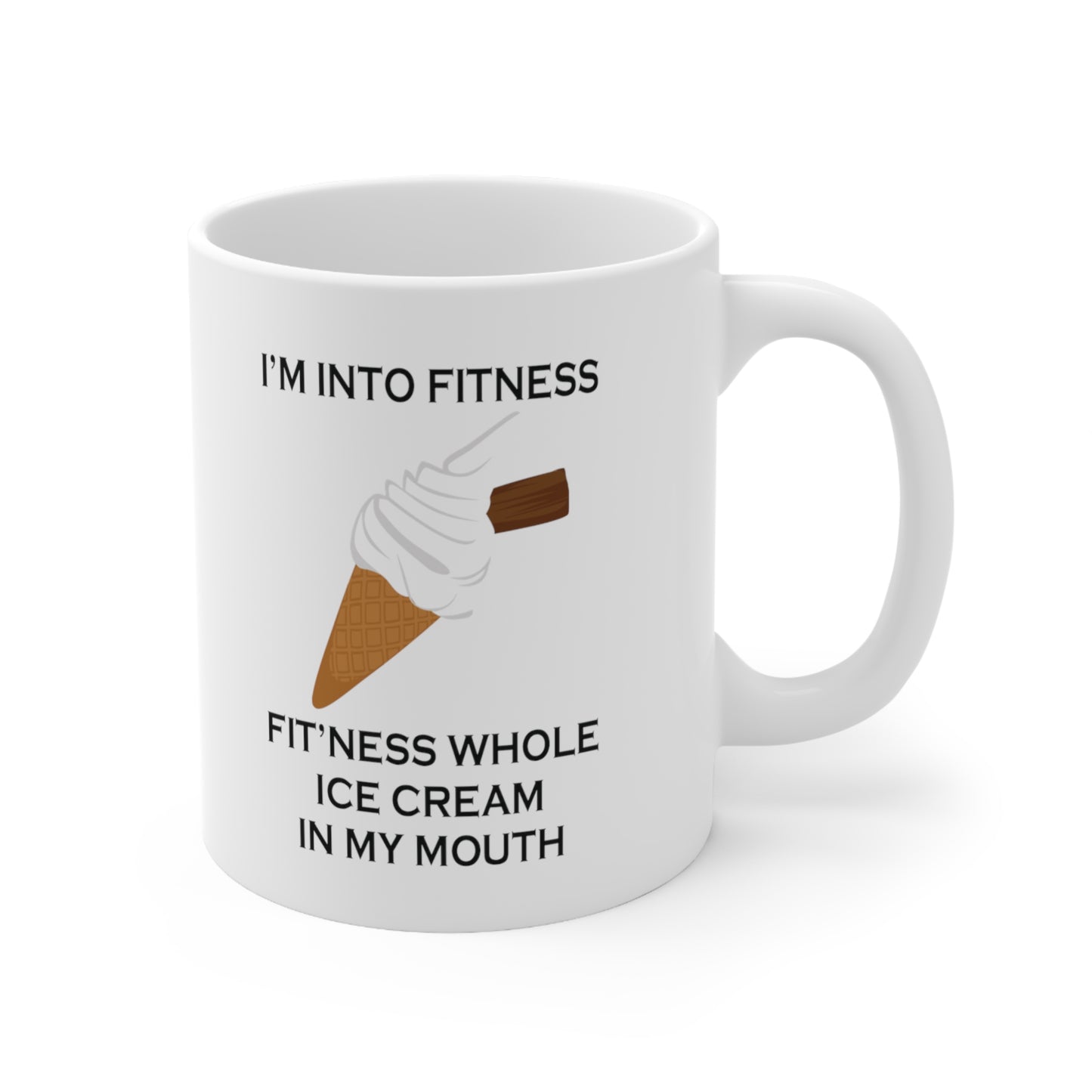 I’m Into Fitness Ice Cream Coffee Mug