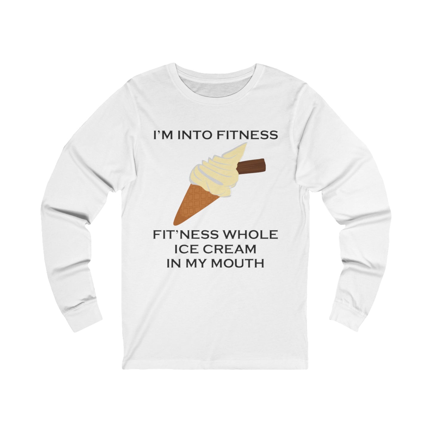 I’m Into Fitness Ice Cream Long Sleeve Tee