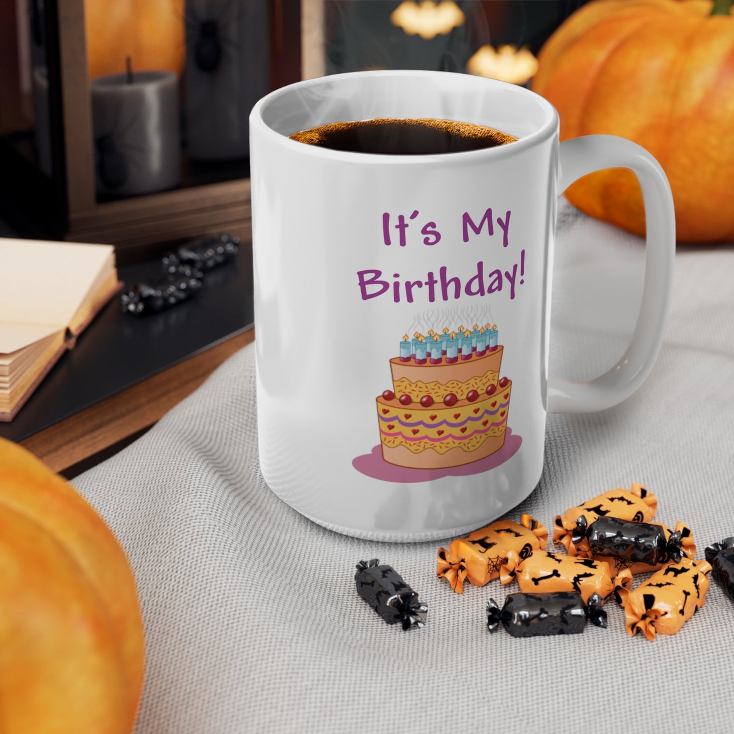 It's My Birthday And Cake Coffee Mug