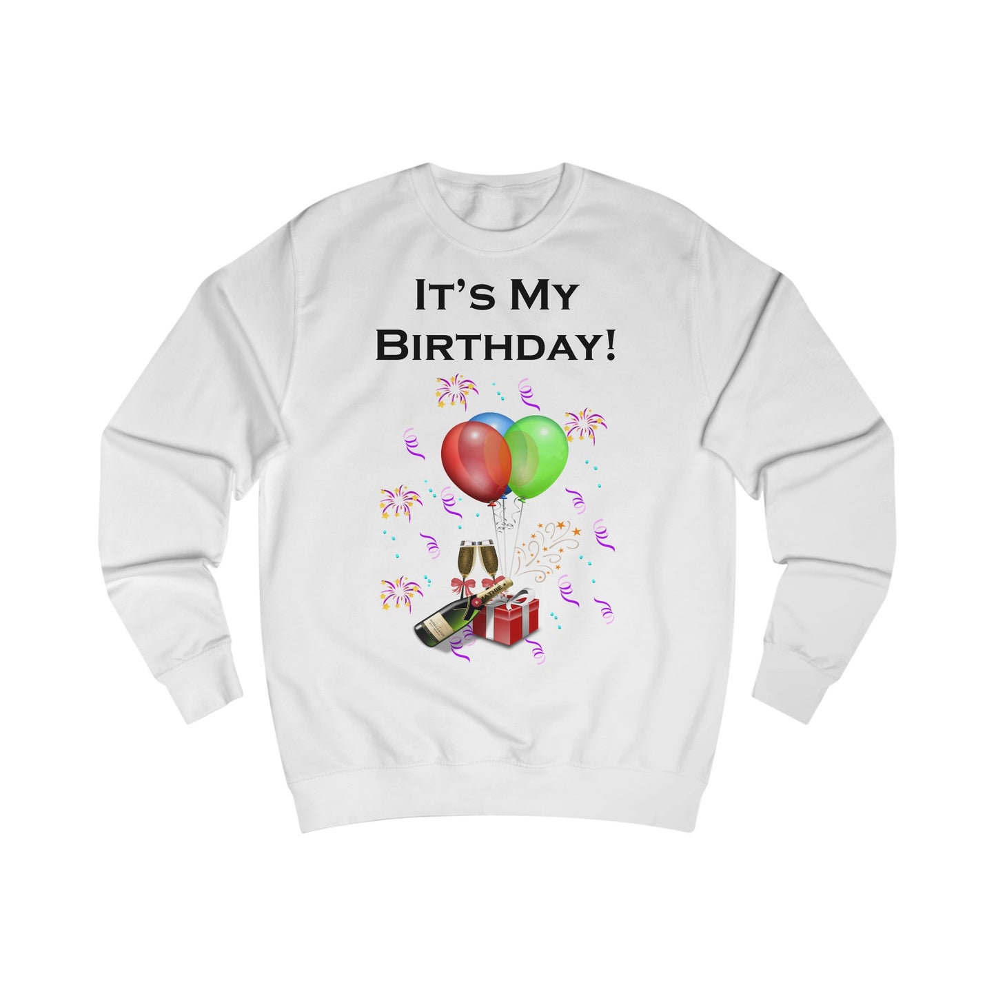 It's My Birthday Balloons And Wine Sweatshirt