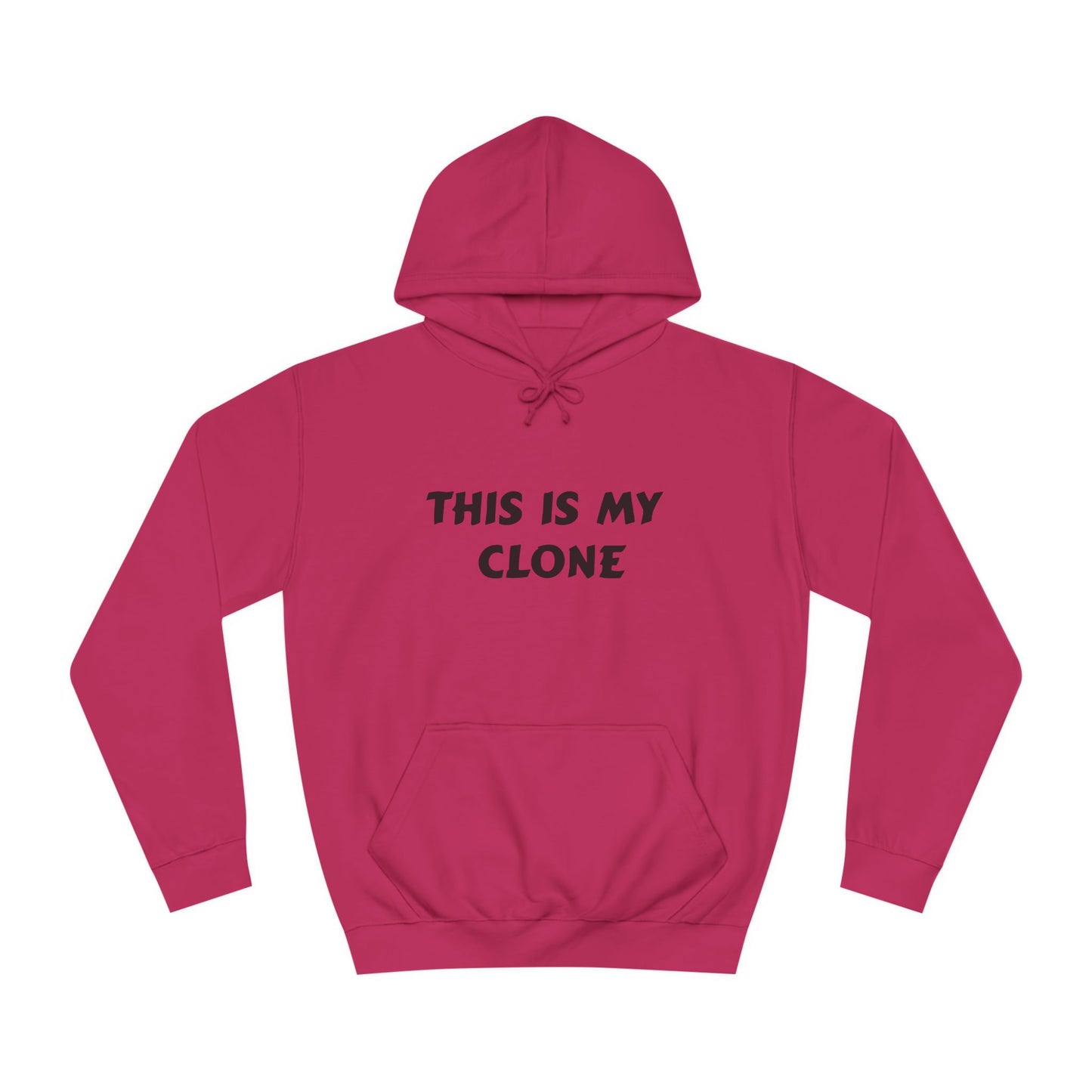 This Is My Clone Hoodie