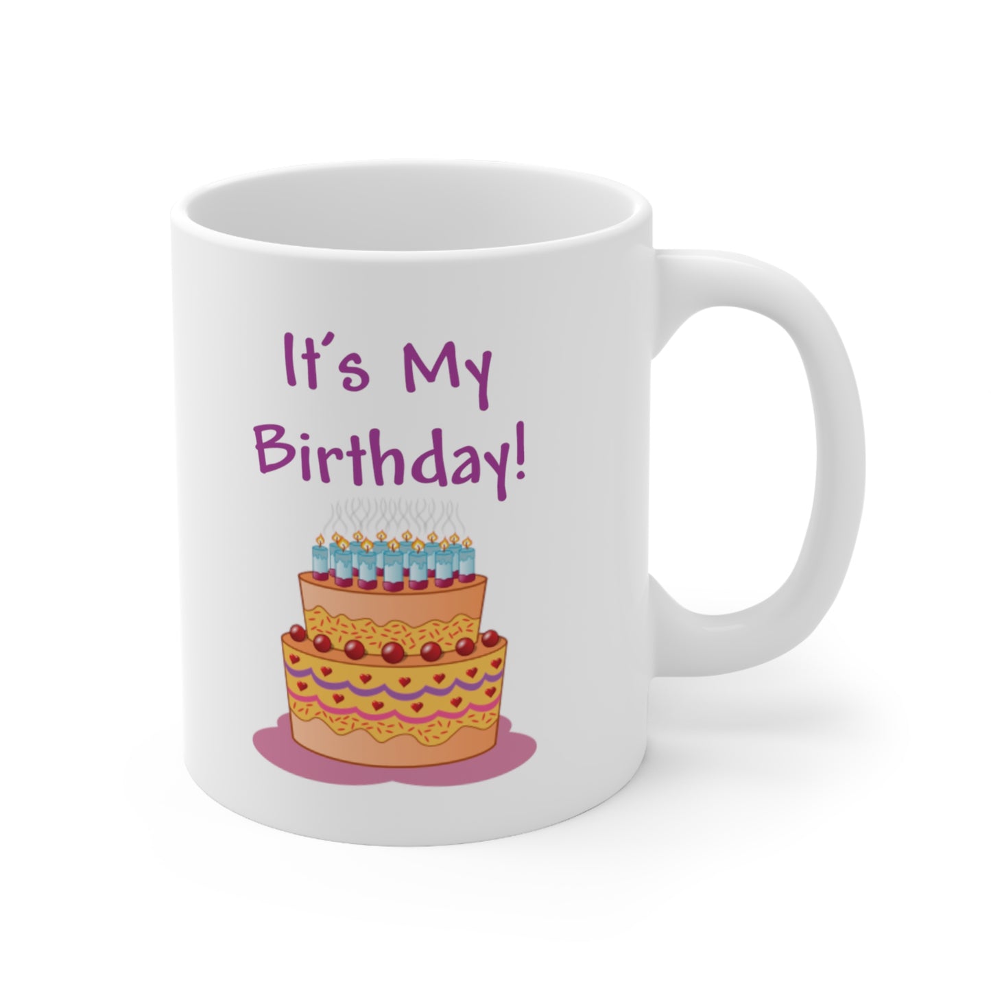 It's My Birthday And Cake Coffee Mug