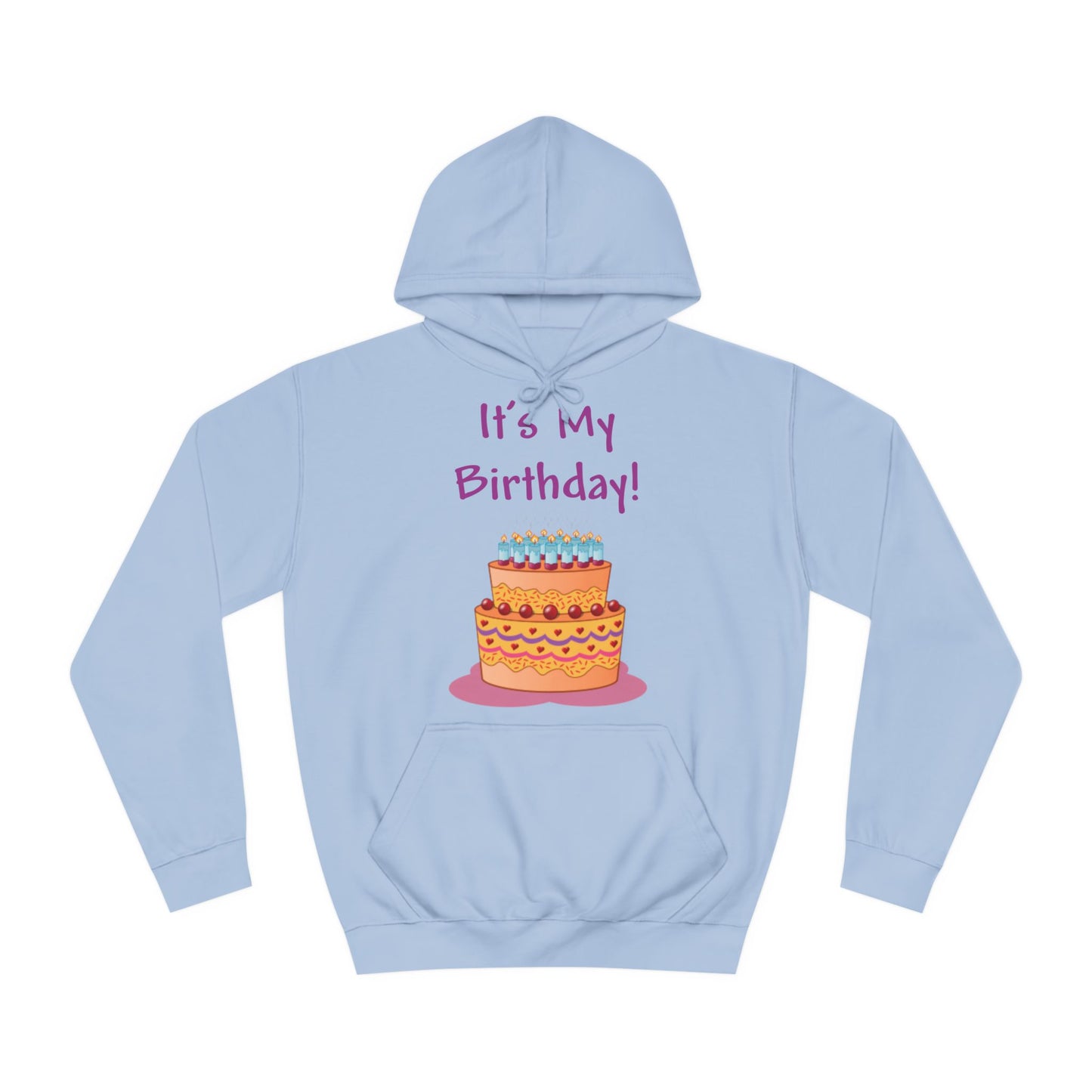 It's My Birthday And Cake Hoodie