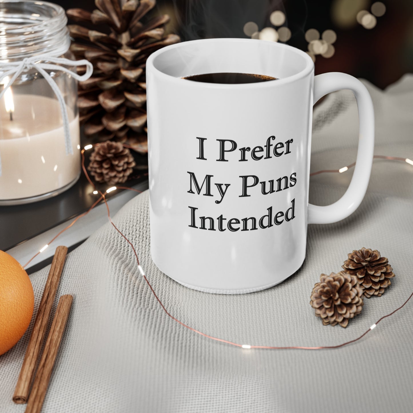 I Prefer My Puns Intended Coffee Mug