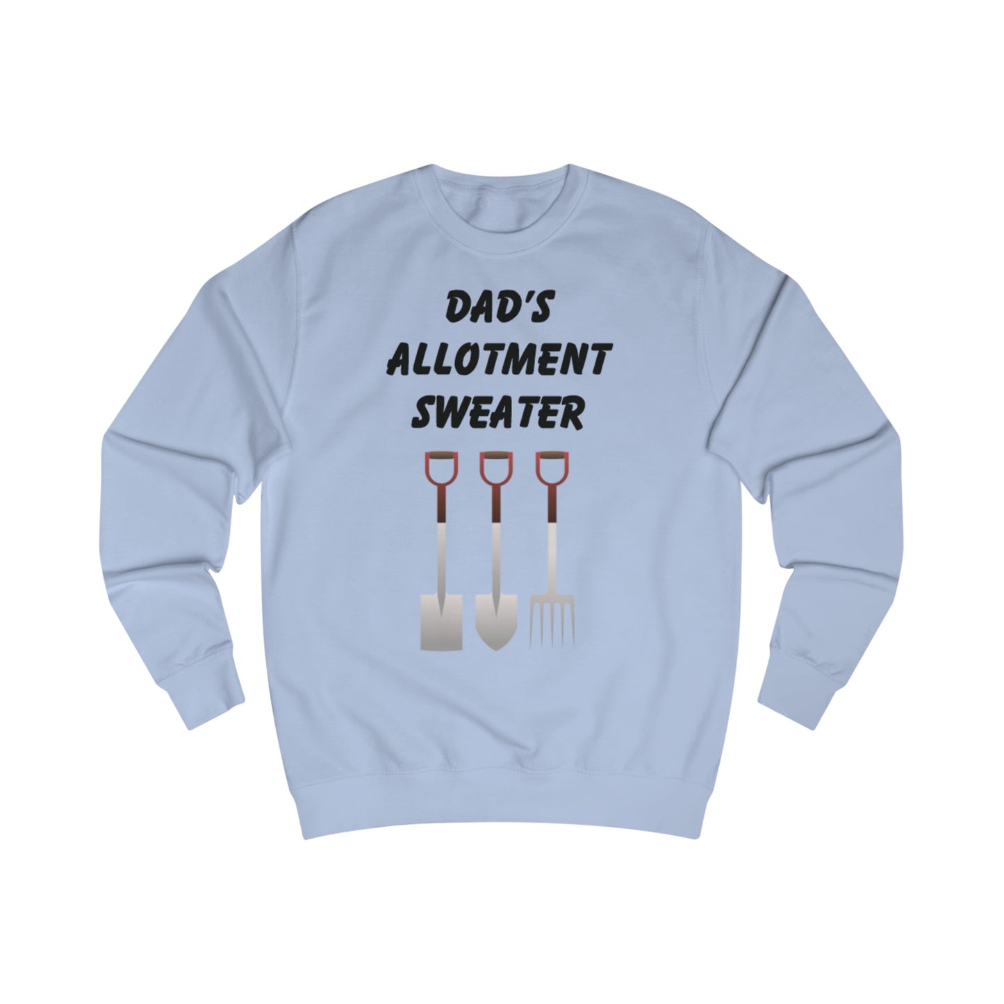 Dad's Allotment Sweater Father's Day Sweatshirt