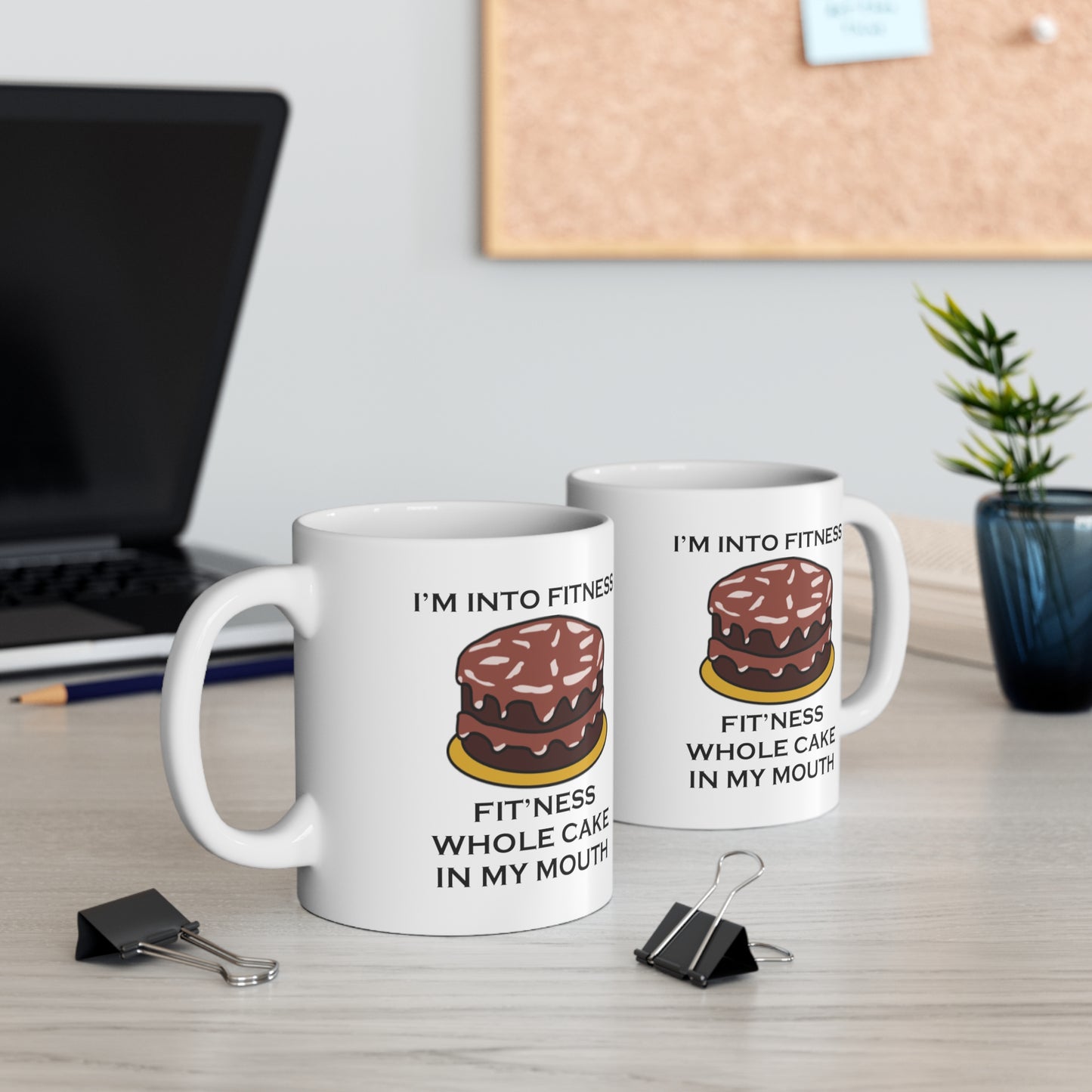 I’m Into Fitness Cake Coffee Mug