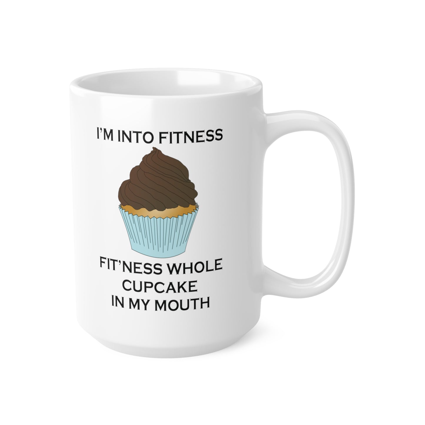 I’m Into Fitness Cupcake Coffee Mug