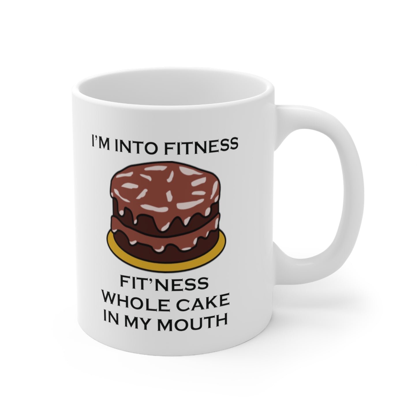 I’m Into Fitness Cake Coffee Mug