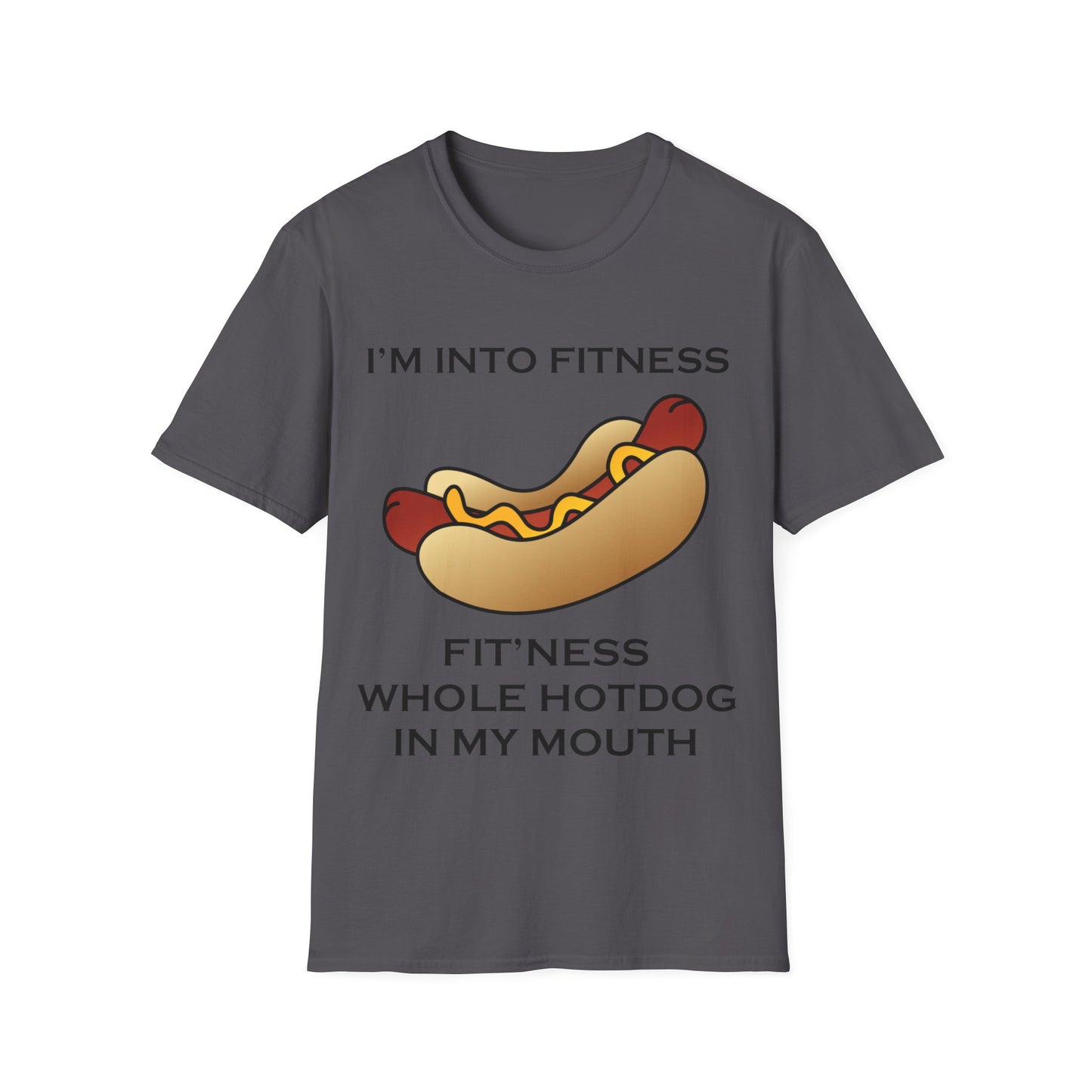 I’m Into Fitness Hot Dog T-Shirt