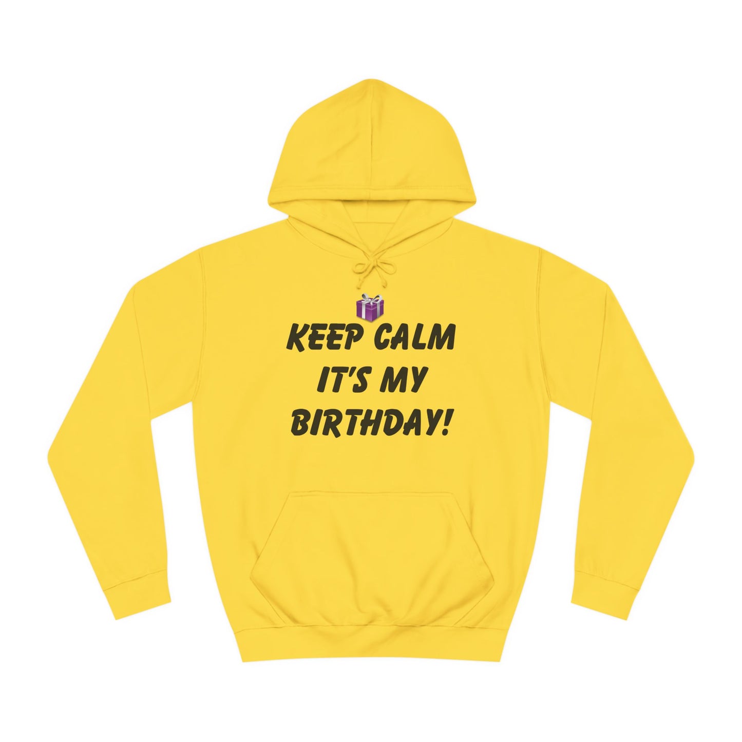 Keep Calm It's My Birthday Hoodie