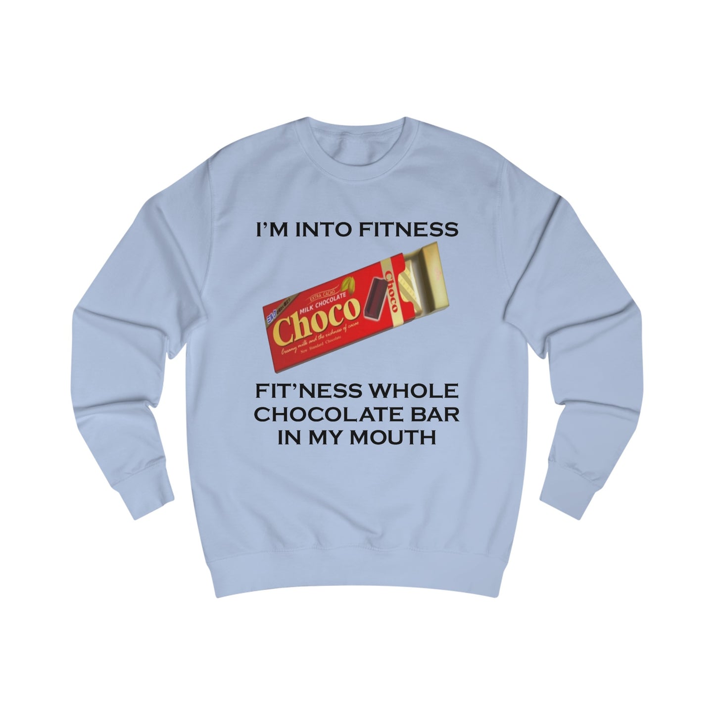 I’m Into Fitness Chocolate Bar Sweatshirt