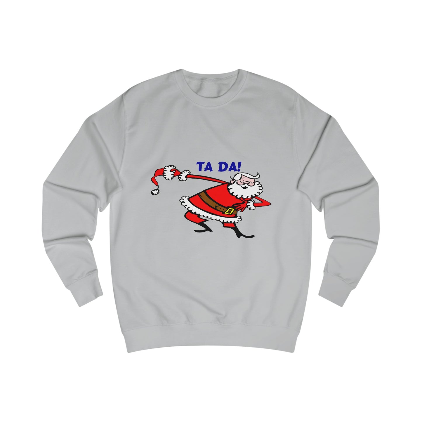 Christmas Santa Claus Bowing Ta Da Sweatshirt