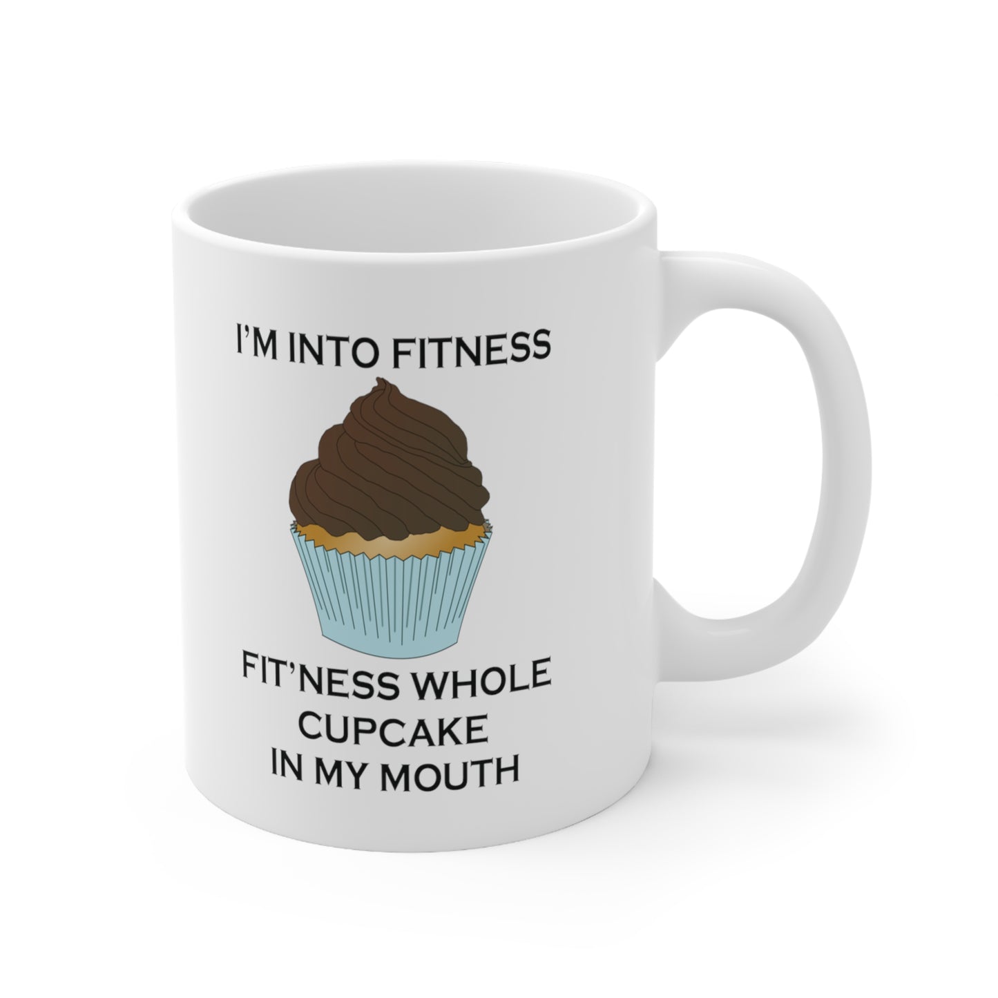 I’m Into Fitness Cupcake Coffee Mug