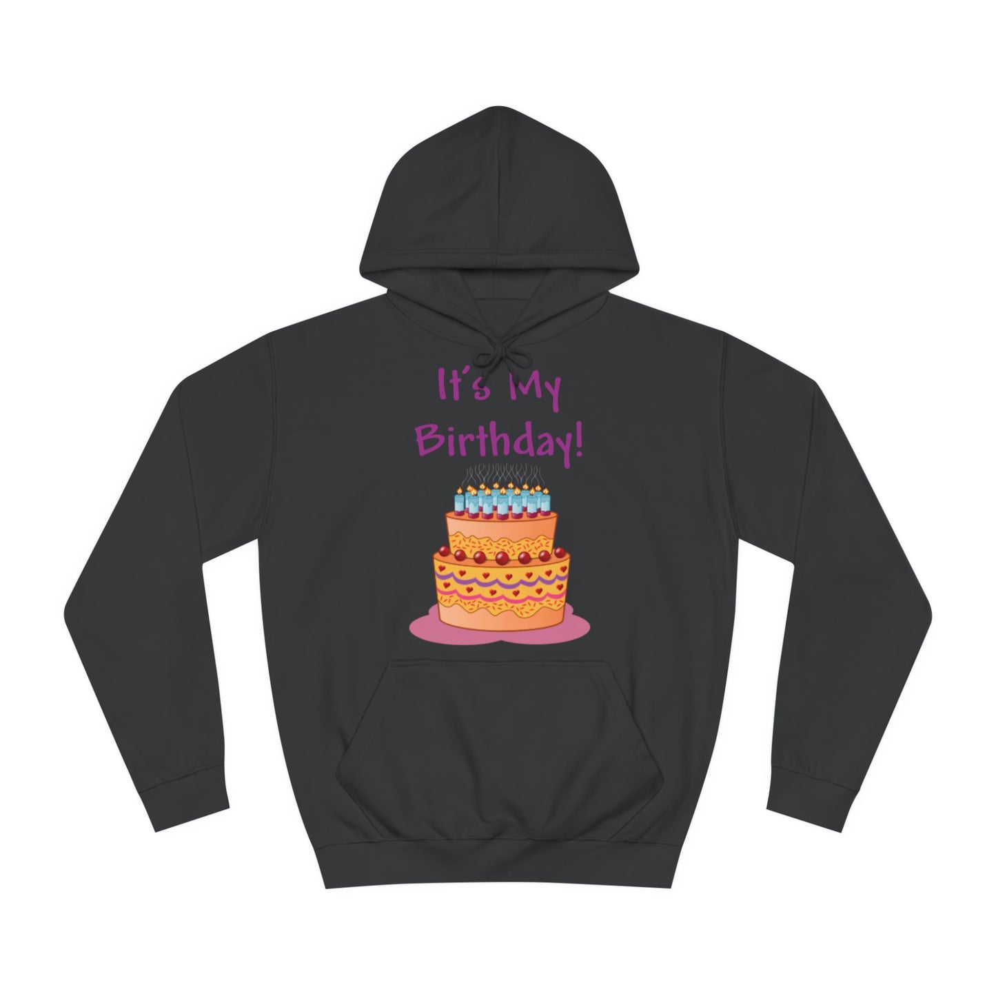 It's My Birthday And Cake Hoodie