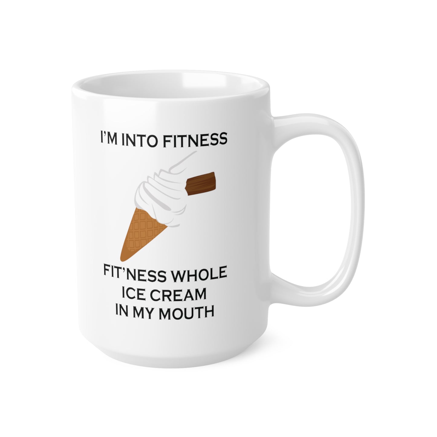 I’m Into Fitness Ice Cream Coffee Mug