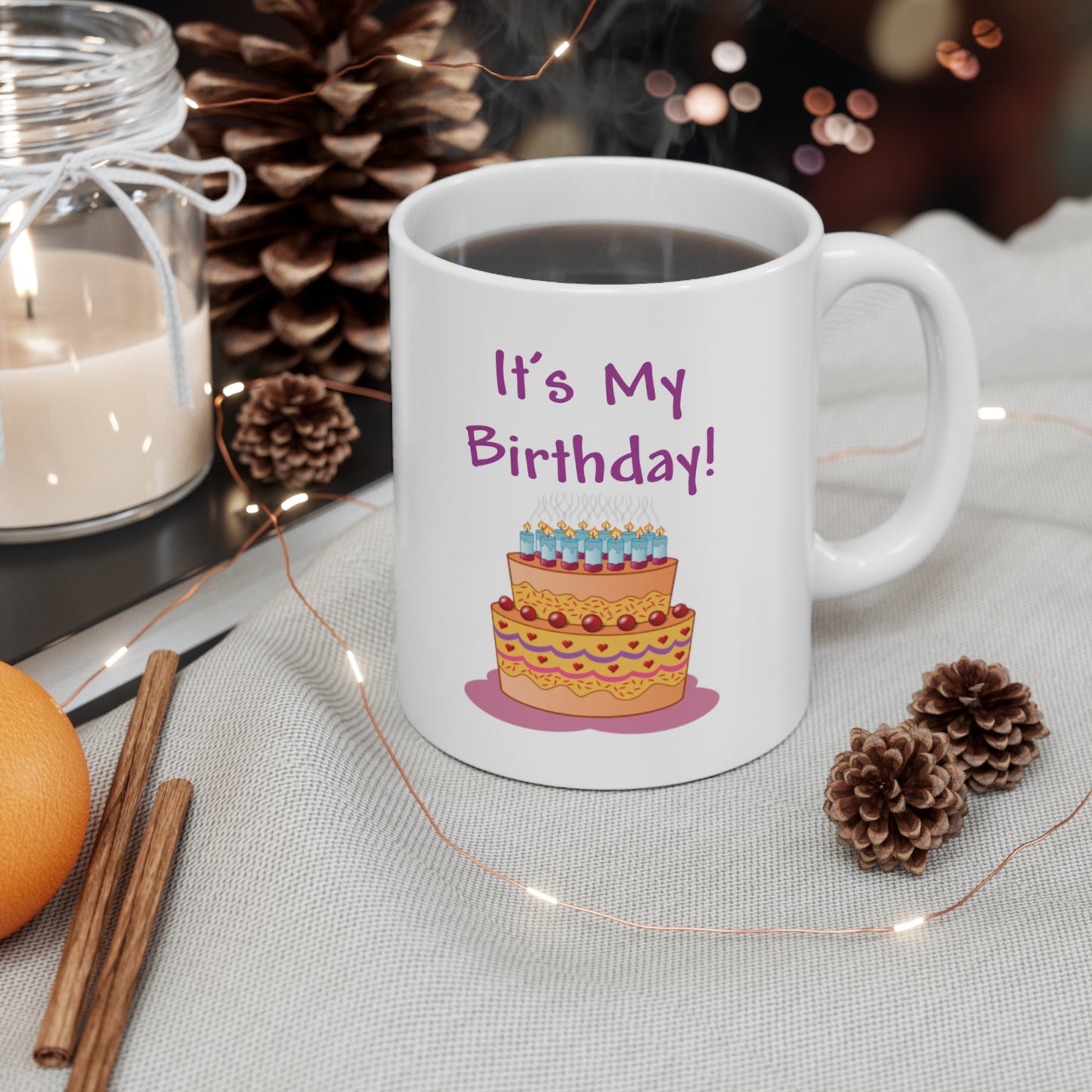 It's My Birthday And Cake Coffee Mug