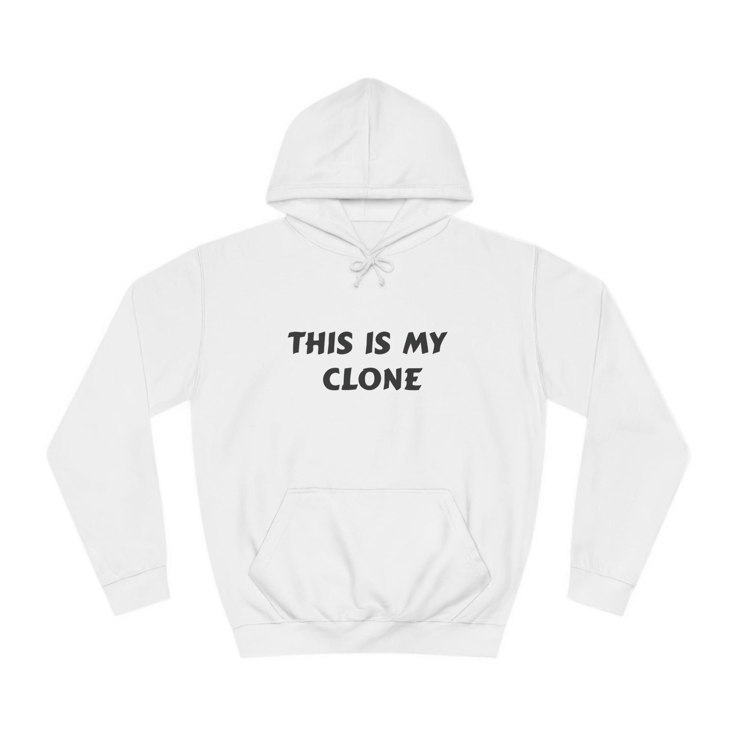 This Is My Clone Hoodie