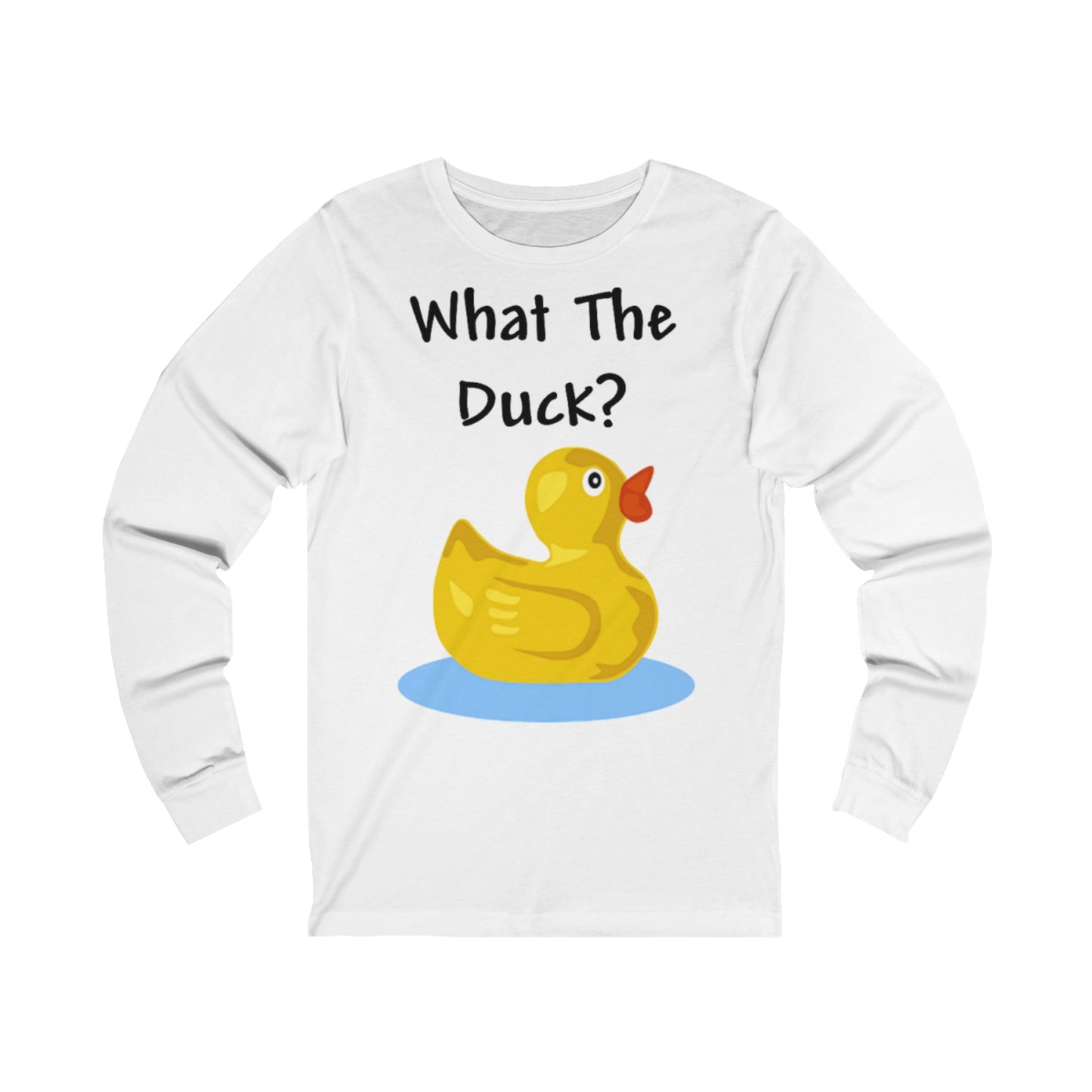 What The Duck Funny Cartoon Long Sleeve Tee