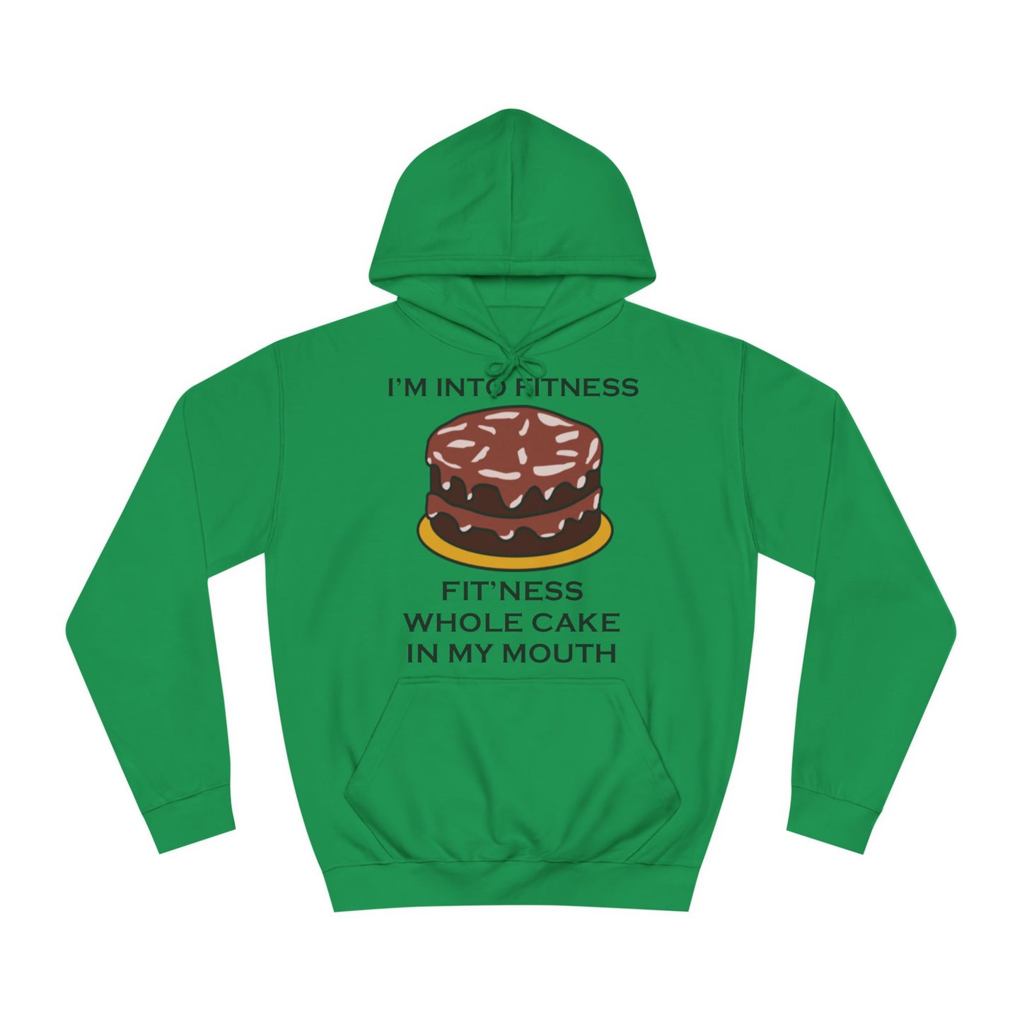 I’m Into Fitness Cake Hoodie