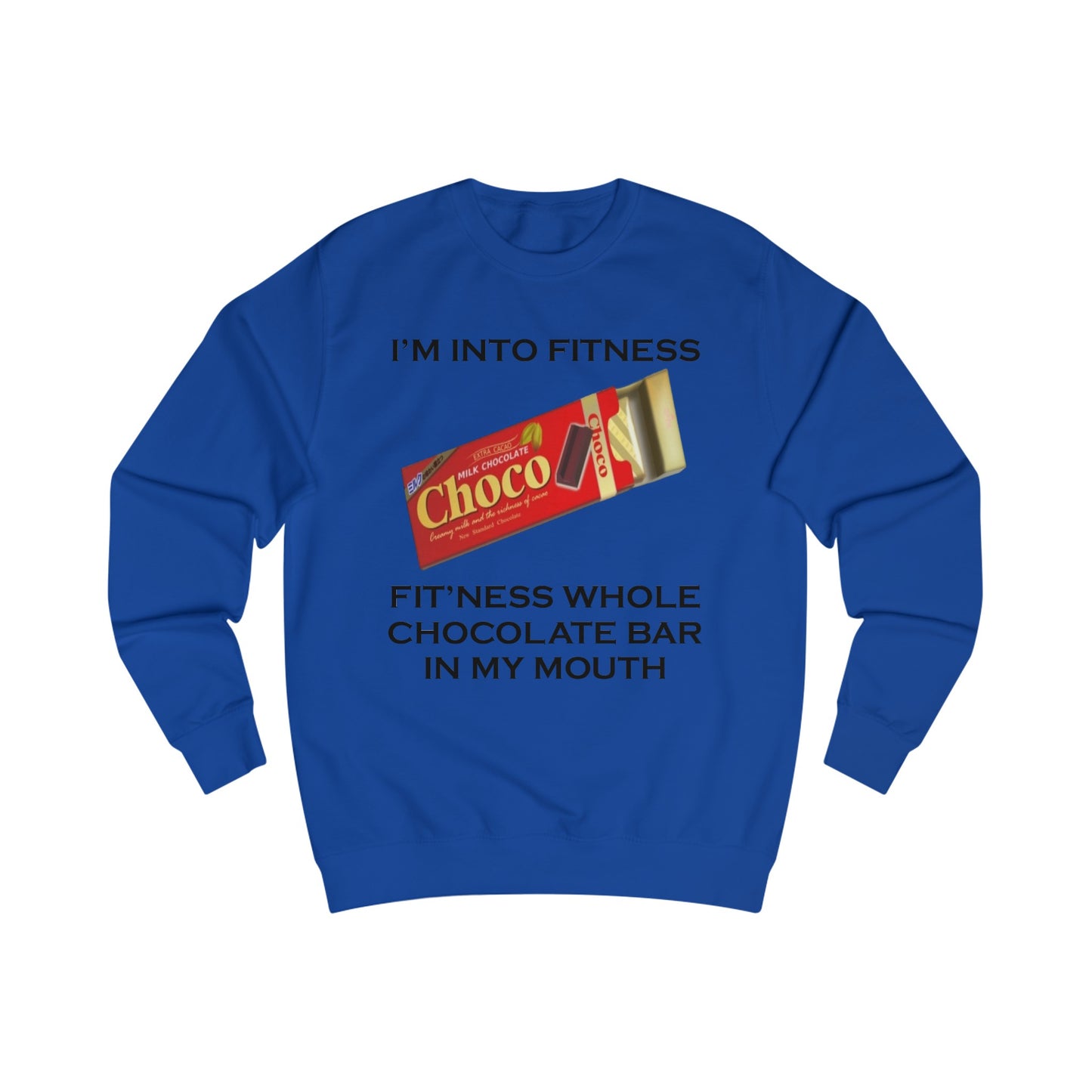 I’m Into Fitness Chocolate Bar Sweatshirt