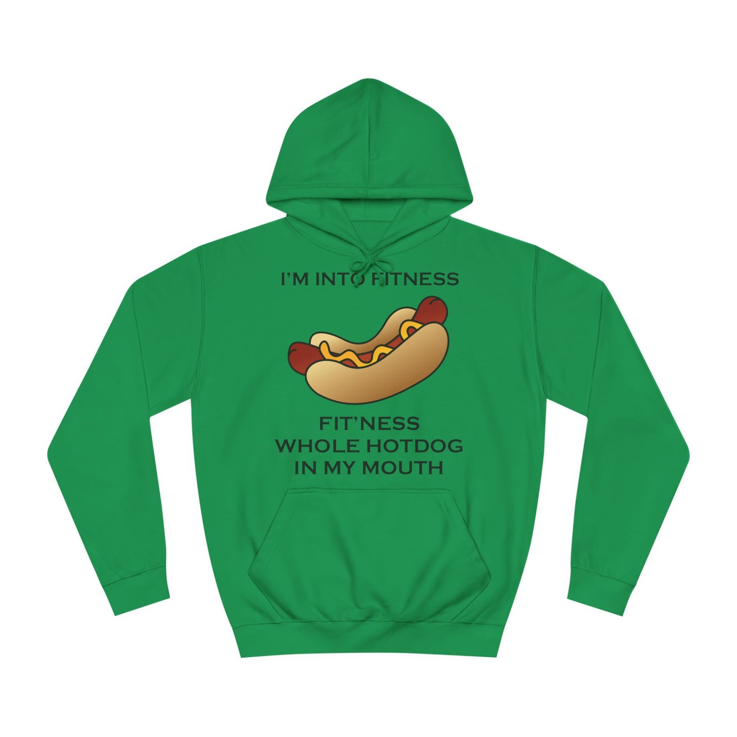 I’m Into Fitness Hot Dog Hoodie