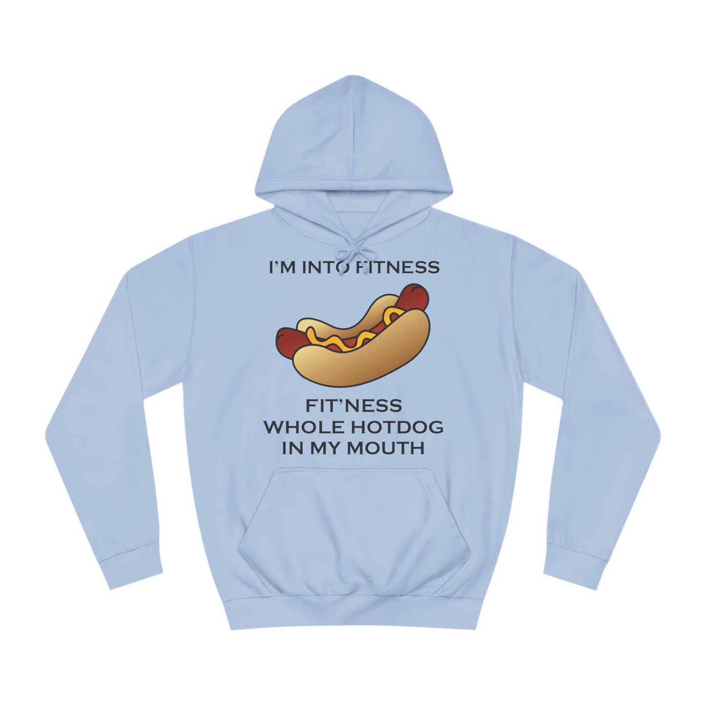 I’m Into Fitness Hot Dog Hoodie