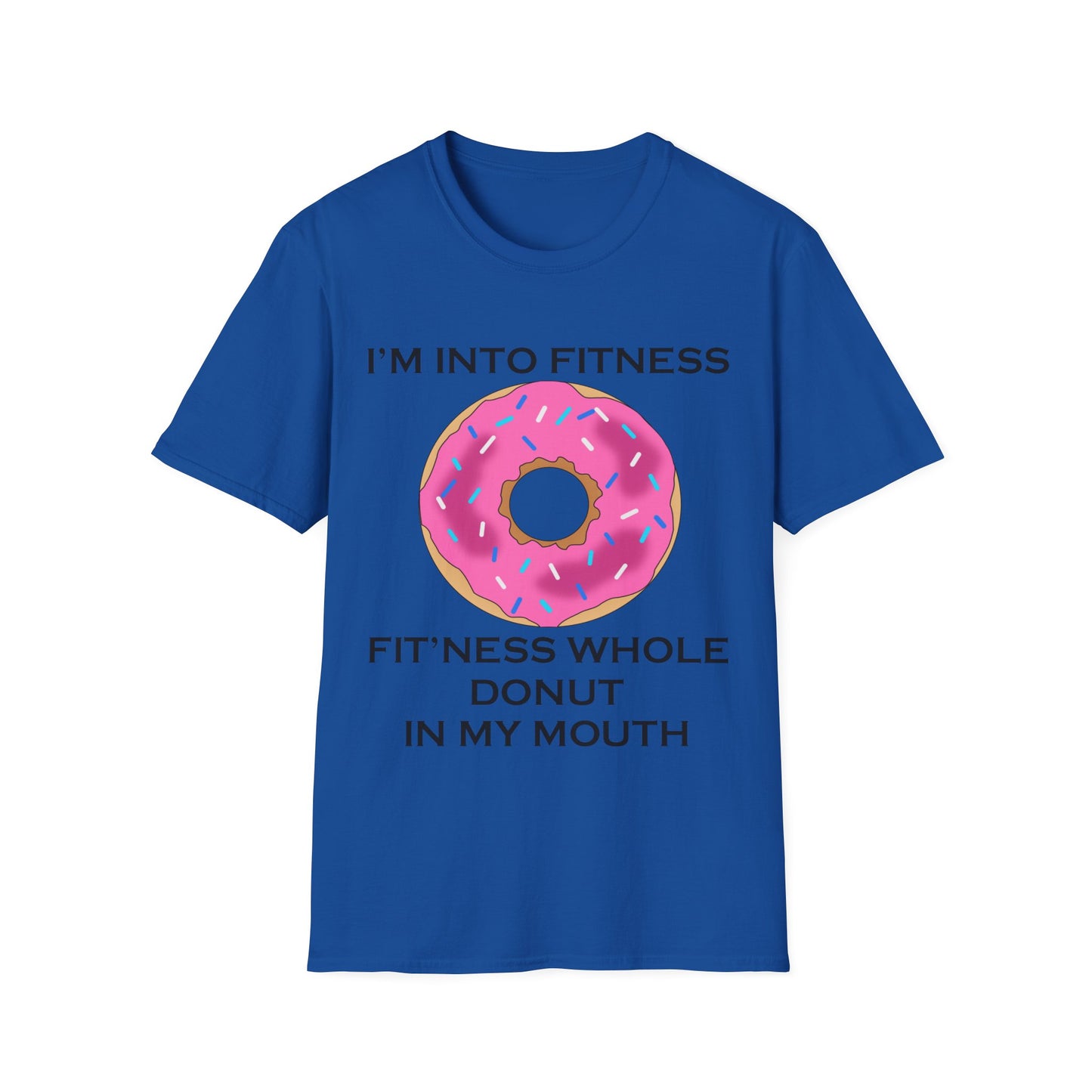 I’m Into Fitness Donut T-Shirt