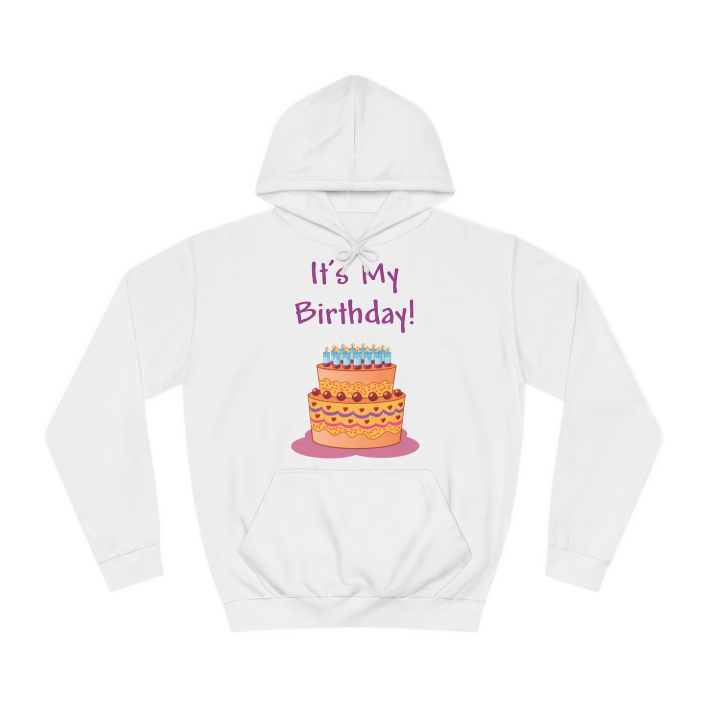 It's My Birthday And Cake Hoodie