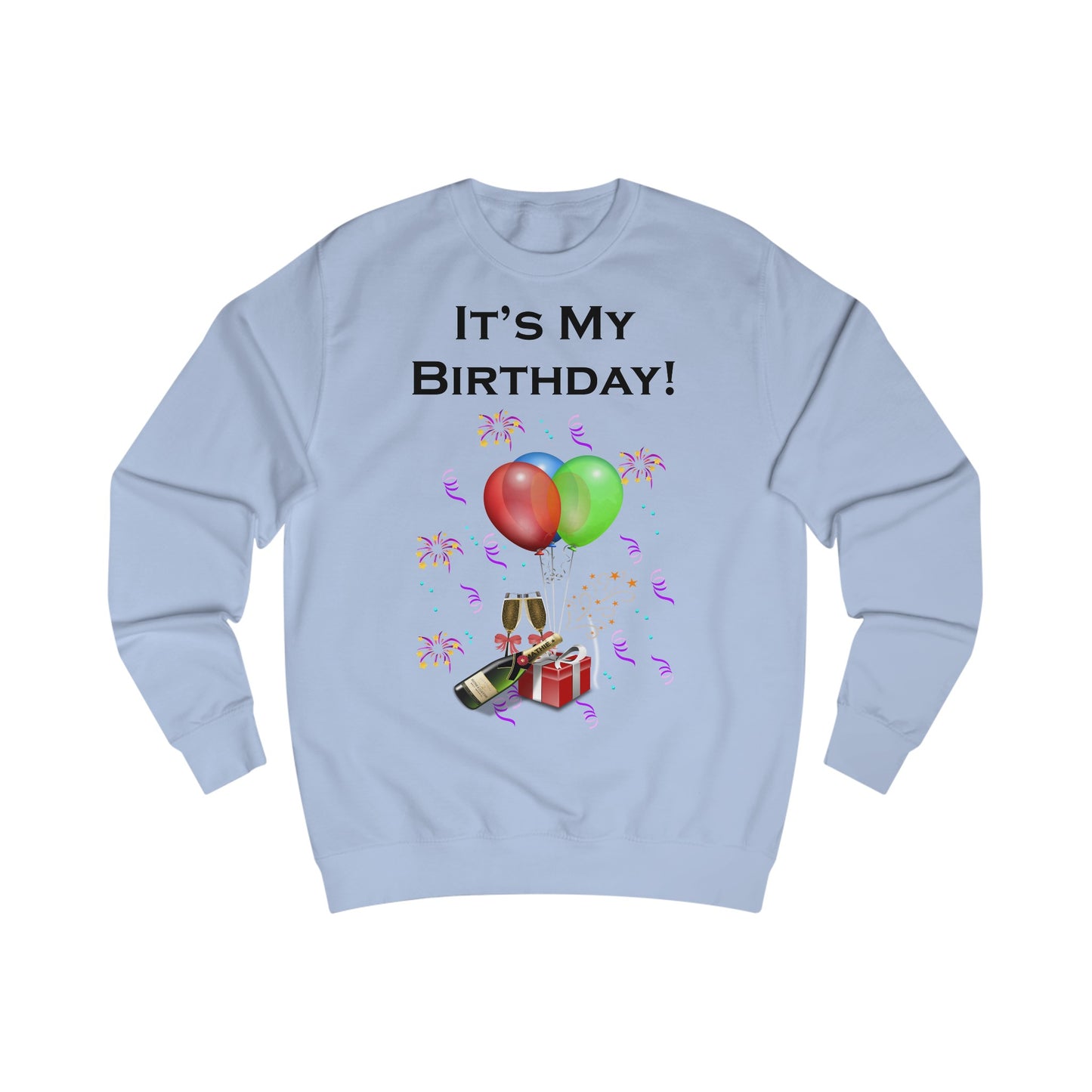 It's My Birthday Balloons And Wine Sweatshirt