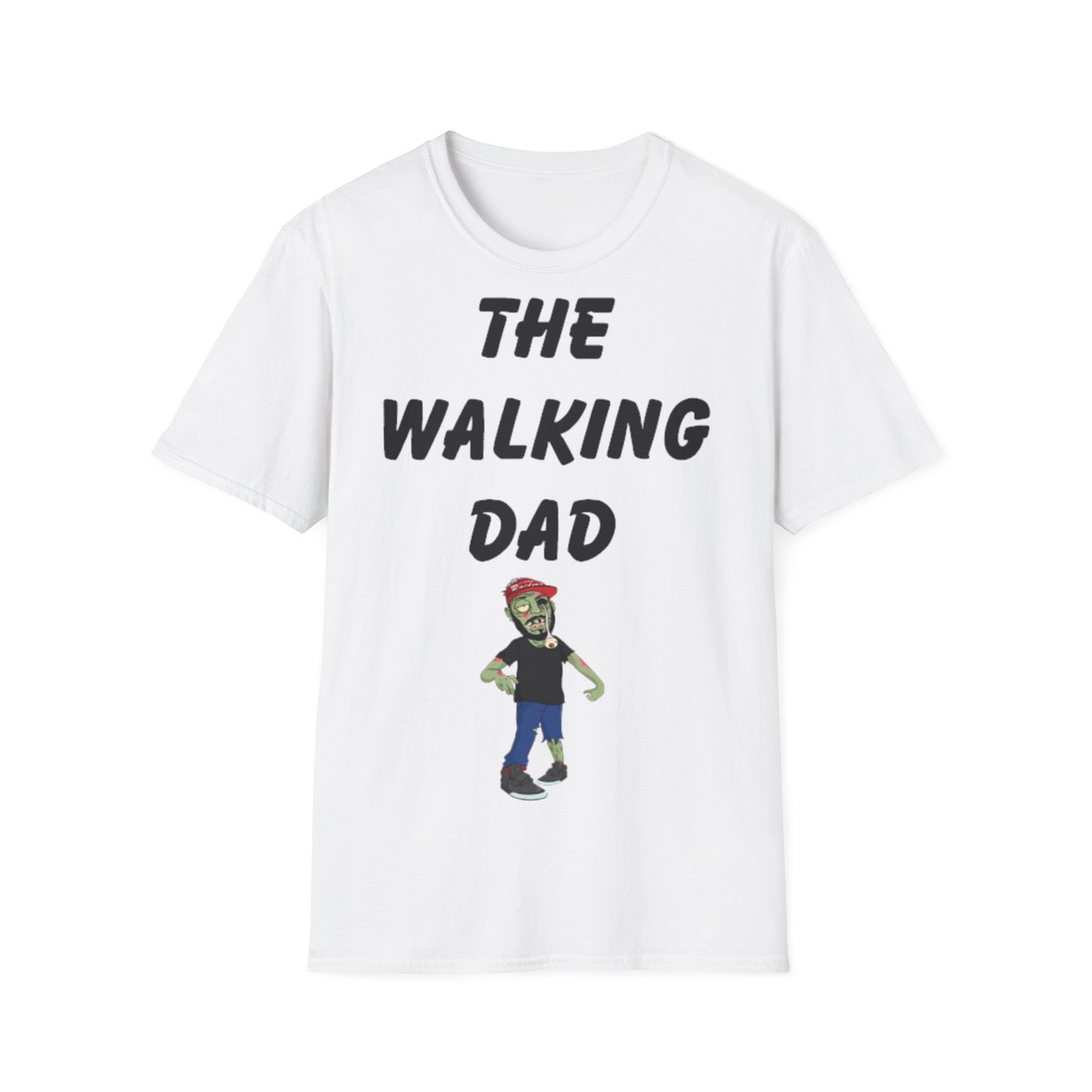 A white t-shirt with a funny quote: The Walking Dad and a zombie
