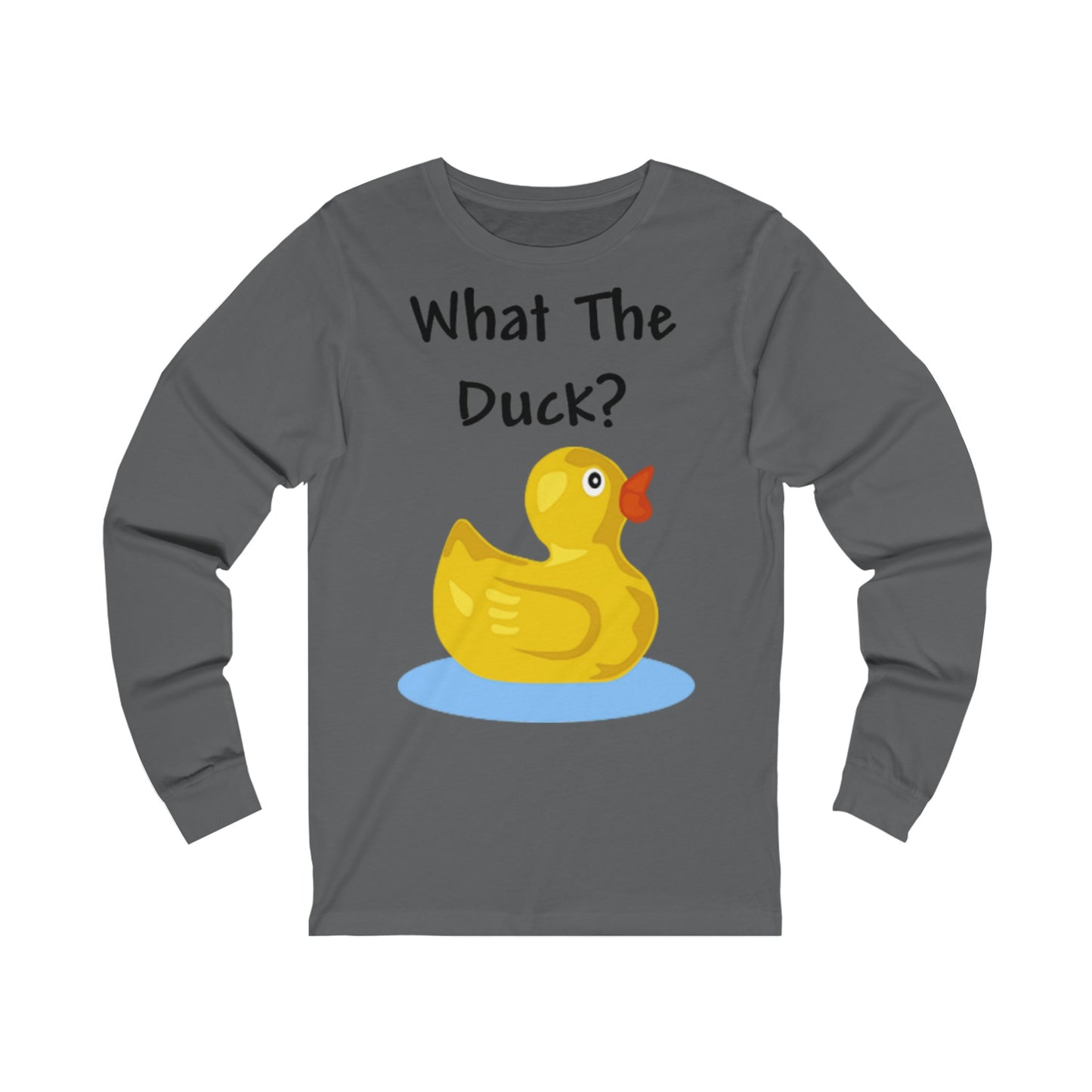 What The Duck Funny Cartoon Long Sleeve Tee