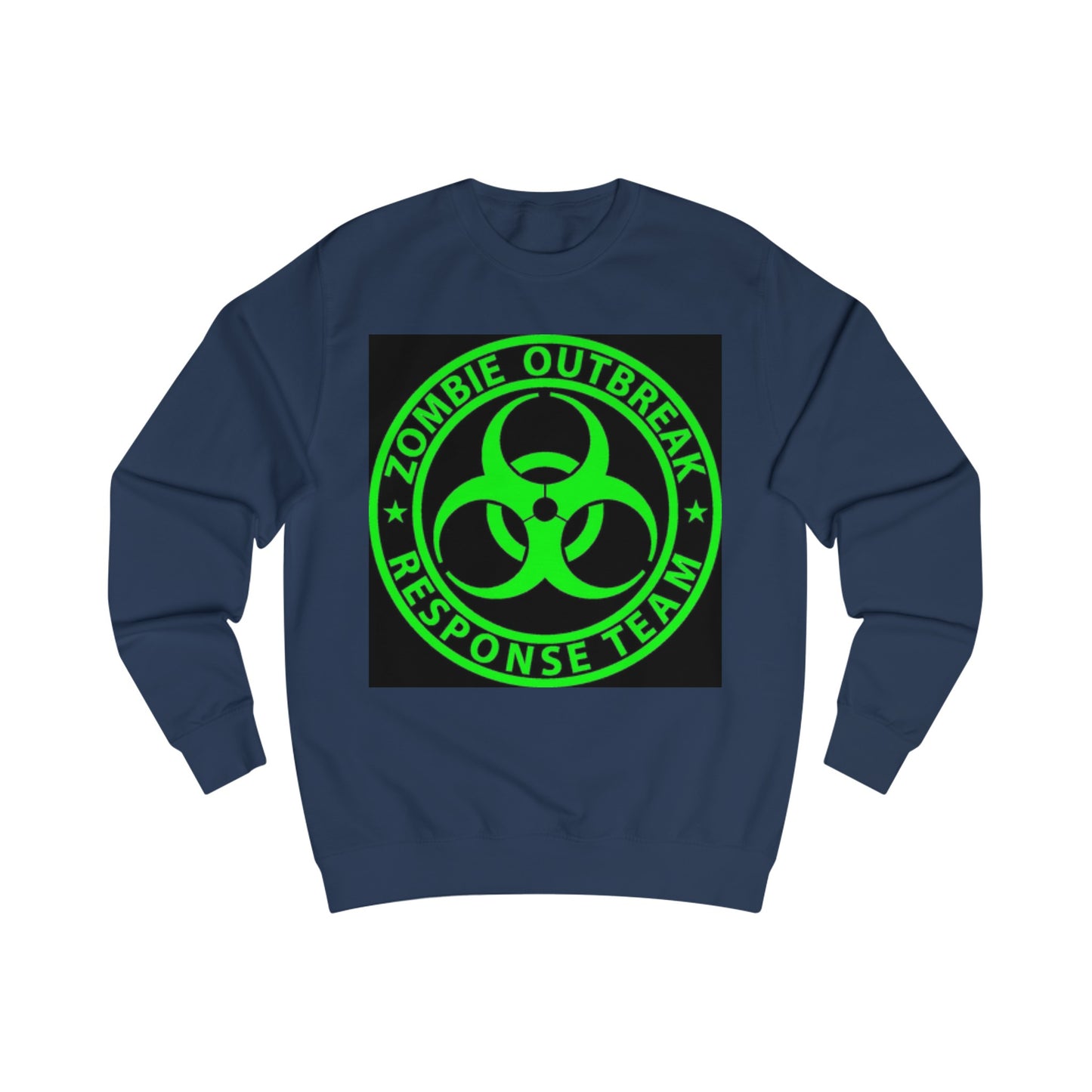 Zombie Outbreak Response Team Sign Sweatshirt